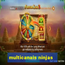 multicanais ninjas